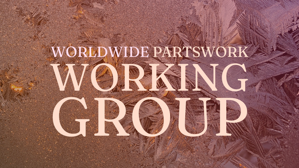 Graphic: Worldwide Partswork Working Group, against an image of frost crystals on a window